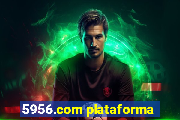 5956.com plataforma